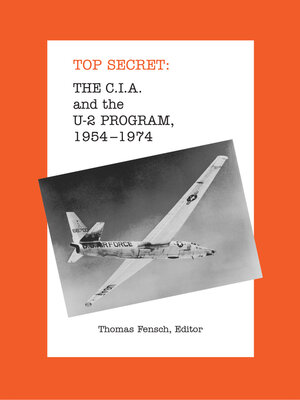 cover image of The C.I.A. and the U-2 Program, 1954-1974